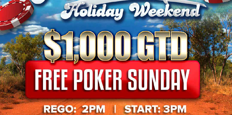 Australia Day Weekend: SUNDAY POKER 2PM