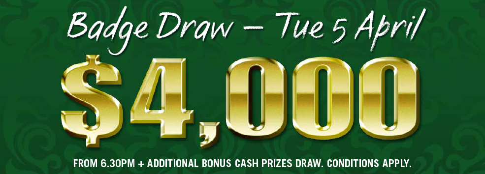 $4000 Badge Draw - TUE 5 APRIL