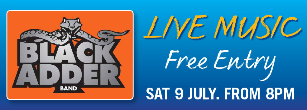 FREE LIVE MUSIC - Sat 9 July BlackAdder