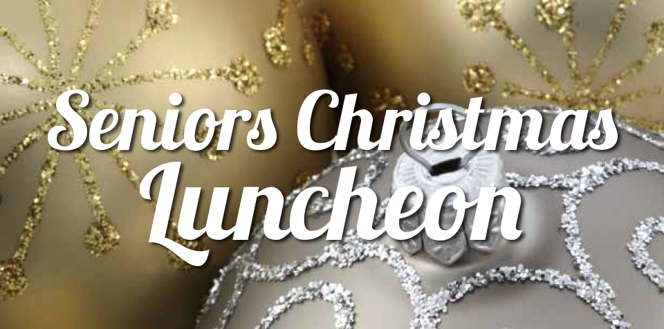 2019 Seniors Christmas Luncheon