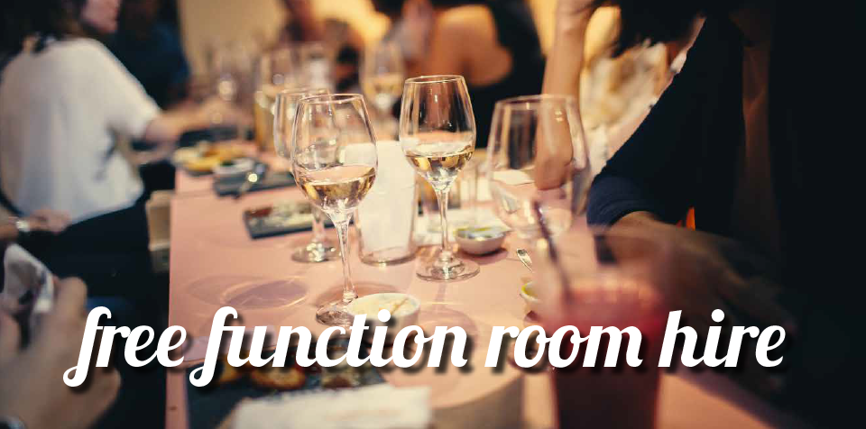 FREE FUNCTION ROOM HIRE – Book between now and Friday 1 November 2019