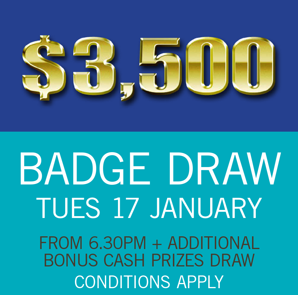 $3,500 BADGE DRAW TUE 17 JAN 2017