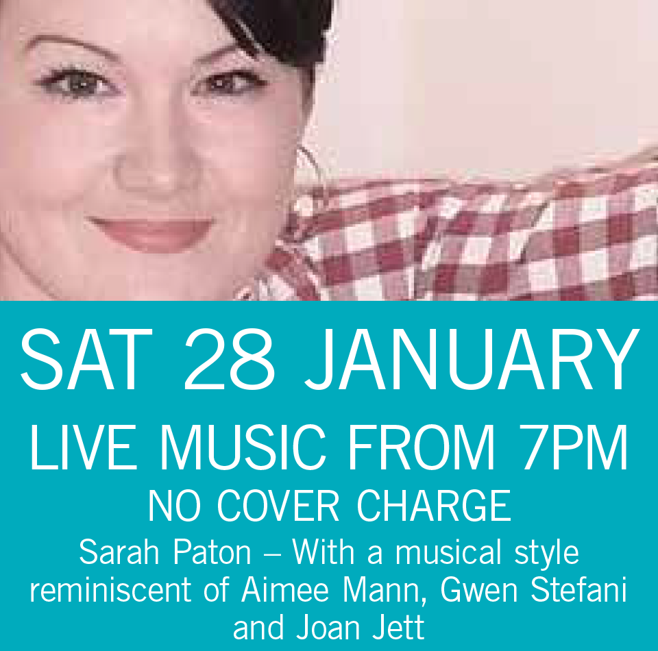 LIVE MUSIC - Sarah Paton Sat 28 January 7pm