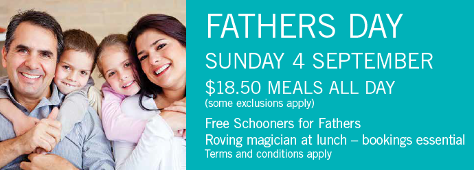 FATHERS DAY Sunday 4 September