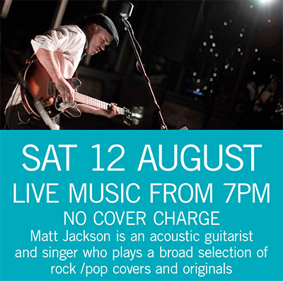 Matt Jackson Sat 12 August 7pm