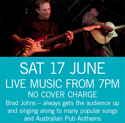 LIVE MUSIC - Brad Johns Sat 17 June 7pm