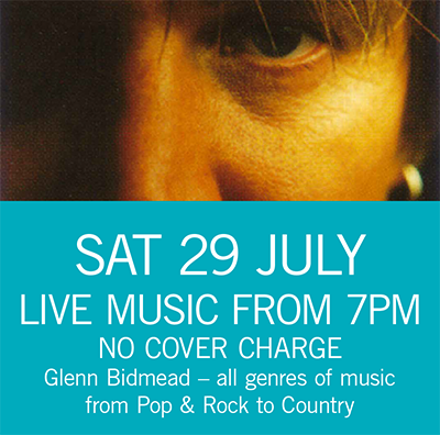 Glenn Bidmead Sat 29 July 7pm