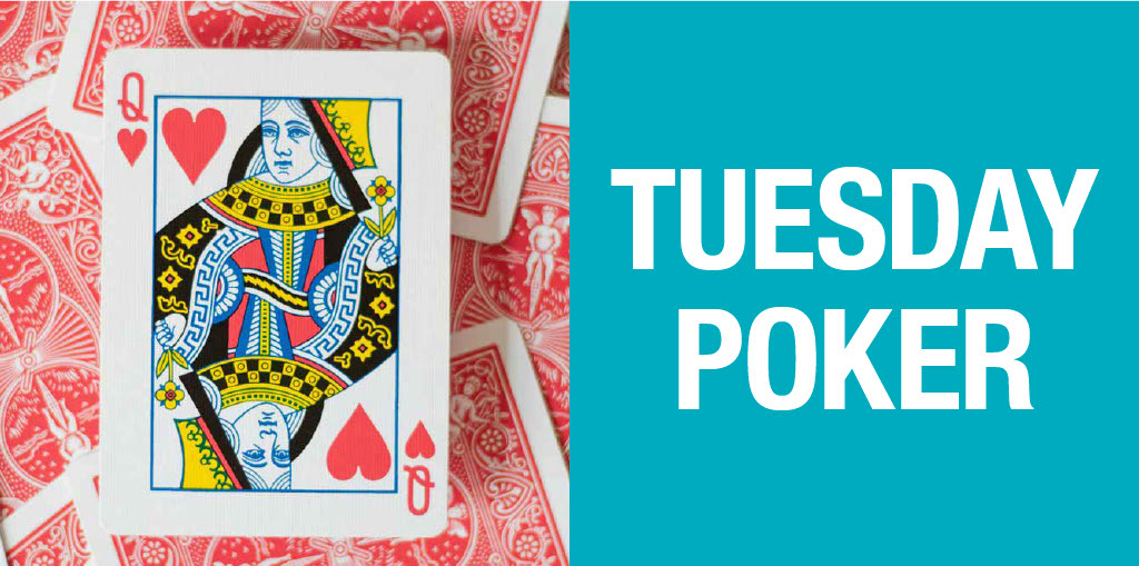 Tuesday Poker